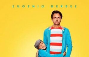 La película de Eugenio Derbez “Instructions Not Included” bate record de película hispana en USA