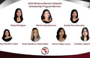 Minerva Marrero Hispanic Scholarship Program: Celebrating our 2024 Winners