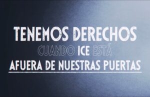 Serie de vídeos educativos producidos por ACLU “Conoce tus derechos”
