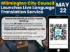 Wilmington City Council Launches Live Language Translation Service to Bridge the Gap for Spanish-Speaking and Immigrant Communities