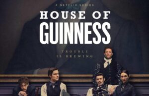“House of Guinness” (o las sorpresas de la honestidad)