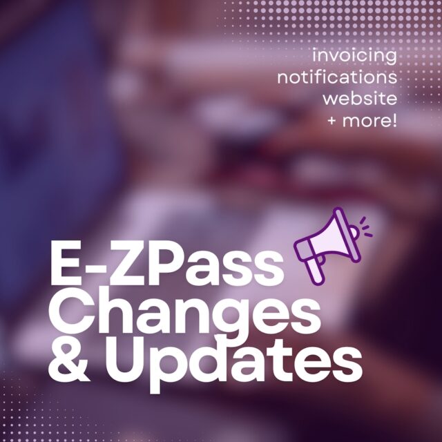E-ZPass Updates