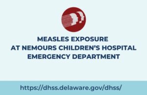 DPH Reports Measles Exposure at Nemours Children’s Hospital Emergency Department in Wilmington