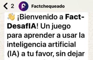 Fact-DesafIA: Curso interactivo sobre IA en WhatsApp con “premio incorporado” Aprender jugando sobre IA, es posible con Fact-DesafIA