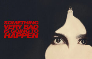“Something very bad is going to happen” (o los condicionales malévolos) Something very bad is going to happen" Flyer oficial