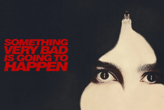 “Something very bad is going to happen” (o los condicionales malévolos) Something very bad is going to happen" Flyer oficial